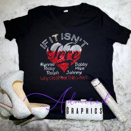 If It Isn't Love Crystallized Tee